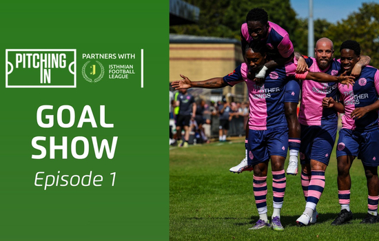 2026/27 Isthmian League Goal Show: Episode 1