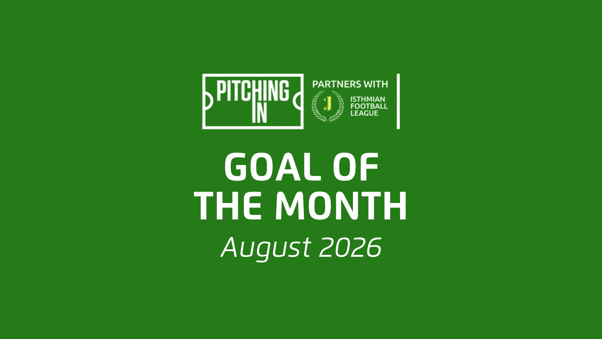 Choose your Isthmian League Goal of the Month